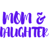 Mom & Daughter – Unbreakable Bond