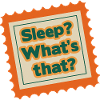Sleep What's That Retro Stamp Design