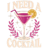 J’ai besoin d’un cocktail