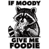 Moody? Feeding helps! Raccoon Shirt