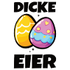 Dicke Eier zu Ostern