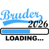Bruder 2026 Loading... Fortschritt