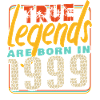 True legends are born in 1999 Vintage Birthday