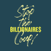 STOP THE BILLIONAIRES COUP