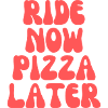 Ride Now Pizza Later: red