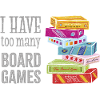 I have too many Boardgames