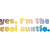 Cool Auntie Statement