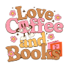 Love coffee and books