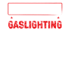 Gaslighting Gaslighter