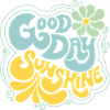 Good day and flower