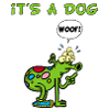 It's a dog