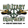 Military equipment does not bring peace