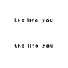 Love the Life You Live