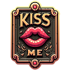 Kiss me