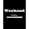 Weekend