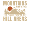 Mountains aren't just fun, they're
