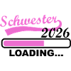 Schwester 2026 Loading Fortschritt