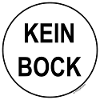 kein bock