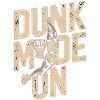 Mode dunk activé