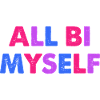 All Bi Myself