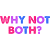 Why Not Both? Bisexual