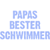 Papas Bester Schwimmer