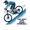 Bike Downhill Life Best Ride