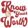 Know Your Worth