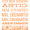 Ich bin immer artig
