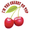 I'm the Cherry on top