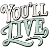 You'll Live