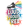 Loud, Proud, Free Megafon Regenbogen