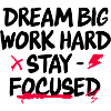 dream big