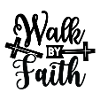 Walk by Faith
