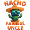 Nacho Average Uncle Cactus Design