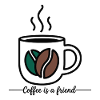 COFFEE IS A FRIEND