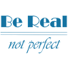Be Real