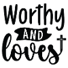 worthy and loved