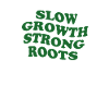 Slow Growth, Strong Roots–Nature-inspired motif