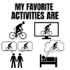 VELO/BIKE - MY FAVORITE ACTIVITIES ARE