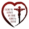 Gods love is the greatest