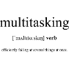 Multitasking Definition Dictionary