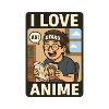 I love anime!