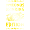Mykonos Drinking Dicton