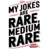 Medium Rare Jokes