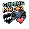 Gaming Mode On