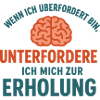 Überfordert? Unterfordert.
