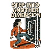 Step into another Dimension