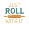 Just roll along