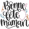 Bonne fête maman